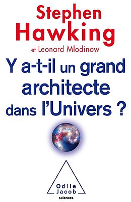 eBook (epub) Y a-t-il un grand architecte dans l'Univers ? de Hawking Stephen Hawking