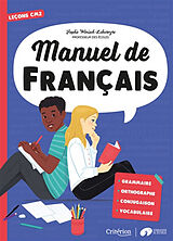 Broché Manuel de français : leçons CM2 : grammaire, orthographe, conjugaison, vocabulaire de Sophie Wenisch-Labareyre