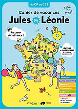 Broché Jules et Léonie, du CP au CE1 : au coeur de la France ! : cahier de vacances, et bien plus encore ! de Virginie Becquet