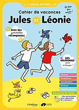 Broché Jules et Léonie, de la grande section au CP : cahier de vacances, et bien plus encore ! de Virginie Becquet