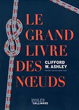 Broschiert Le grand livre des noeuds von W. Ashley Clifford