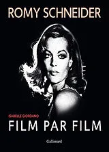 Broschiert Romy Schneider, film par film von Isabelle Giordano