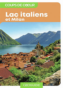 Broché Lacs italiens et Milan de 