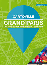 Broché Grand Paris : Paris, Hauts-de-Seine, Seine-Saint-Denis, Val-de-Marne de 