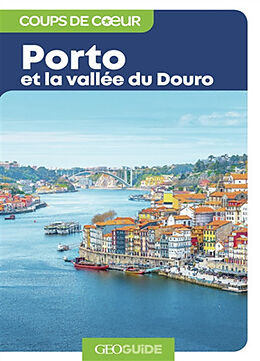 Broché Porto et la vallée du Douro de 