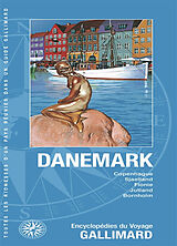 Broché Danemark : Copenhague, Sjaelland, Fionie, Jutland, Bornholm de 