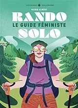 Broschiert Rando solo : le guide féministe von Marie Albert