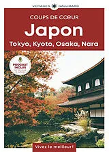 Broschiert Japon : Tokyo, Kyoto, Osaka, Nara von 