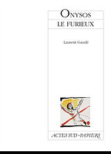 Broché Onysos le furieux de Laurent Gaudé