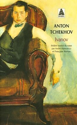 Broché Ivanov : théâtre de Anton Tchekhov