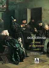 Broschiert Crime et châtiment. Vol. 1 von Fedor Dostoievski