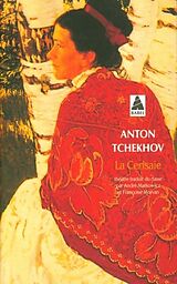 Broché La cerisaie : comédie en quatre actes : version originale et version académique de Anton Tchekhov