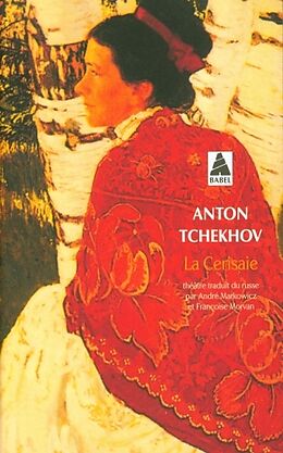 Broché La cerisaie : comédie en quatre actes : version originale et version académique de Anton Tchekhov