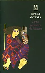 Broschiert Contes populaires de Palestine von Praline Gay-Para