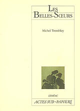 Broché Les belles-soeurs de Michel Tremblay