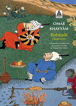 Broché Les quatrains du sage Omar Khayyâm de Nichâpour et de ses épigones de Omar Khayyâm