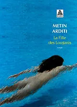 Broschiert La fille des Louganis von Metin Arditi