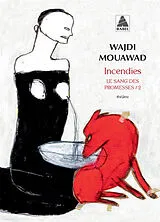 Broschiert Le sang des promesses. Vol. 2. Incendies von Wajdi Mouawad