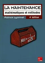 Broschiert La maintenance : mathématiques et méthodes von Patrick Lyonnet