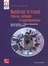 Broché Numériser le travail : théories, méthodes et expérimentations de NOSULENKO Valery, SAMOYLENKO Elena LAHLOU Saadi