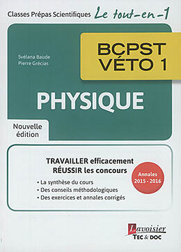 Broché Physique BCPST-Véto 1 : annales 2015-2016 de GRÉCIAS Pierre BAUDE Svélana