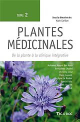 Broché Plantes médicinales. Vol. 2. De la plante à la clinique intégrative de 