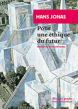 Broché Pour une éthique du futur de Hans Jonas