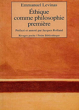 Broché Ethique comme philosophie première de Emmanuel Levinas