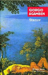 Broché Stanze : parole et fantasme dans la culture occidentale de Giorgio Agamben