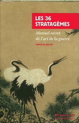 Broché Les 36 stratagèmes : manuel secret de l'art de la guerre de Anonyme