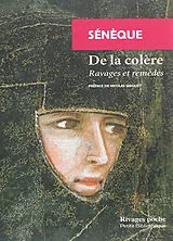 Broschiert De la colère : ravages et remèdes von Sénèque