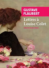 Broschiert Lettres à Louise Colet : 1846-1848 von Gustave Flaubert