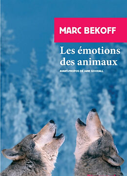 Broché Les émotions des animaux de Marc Bekoff