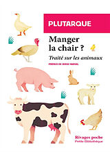 Broché Manger la chair ? : traité sur les animaux de Plutarque