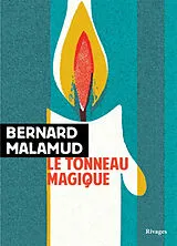 Broschiert Le tonneau magique von Bernard Malamud