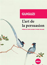 Broché L'art de la persuasion de Guiguzi