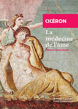 Broché La médecine de l'âme : Tusculanes, livre III de Cicéron