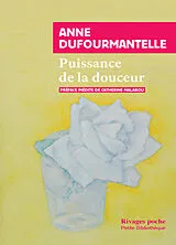 Broschiert Puissance de la douceur von Anne Dufourmantelle