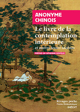 Broché Le livre de la contemplation intérieure : et autres textes taoïstes de 