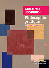 Broché Philosophie pratique de Giacomo Leopardi