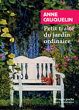 Broché Petit traité du jardin ordinaire de Anne Cauquelin