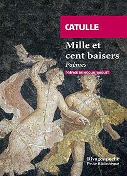 Broché Mille et cent baisers : poèmes de Catulle