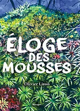 Broschiert Eloge des mousses von Olivier Liron