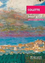 Broschiert Jour gris : et autres récits von Colette