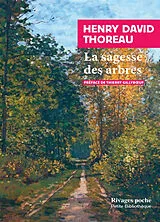 Broschiert La sagesse des arbres von Henry David Thoreau