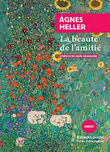 Broschiert La beauté de l'amitié von Agnes Heller