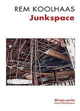 Broschiert Junkspace : repenser radicalement l'espace urbain von Rem Koolhaas