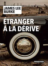 Broschiert Etranger à la dérive von James Lee Burke