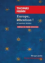 Broschiert Europe, attention ! : et autres textes von Thomas Mann