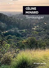Broschiert Tovaangar von Céline Minard